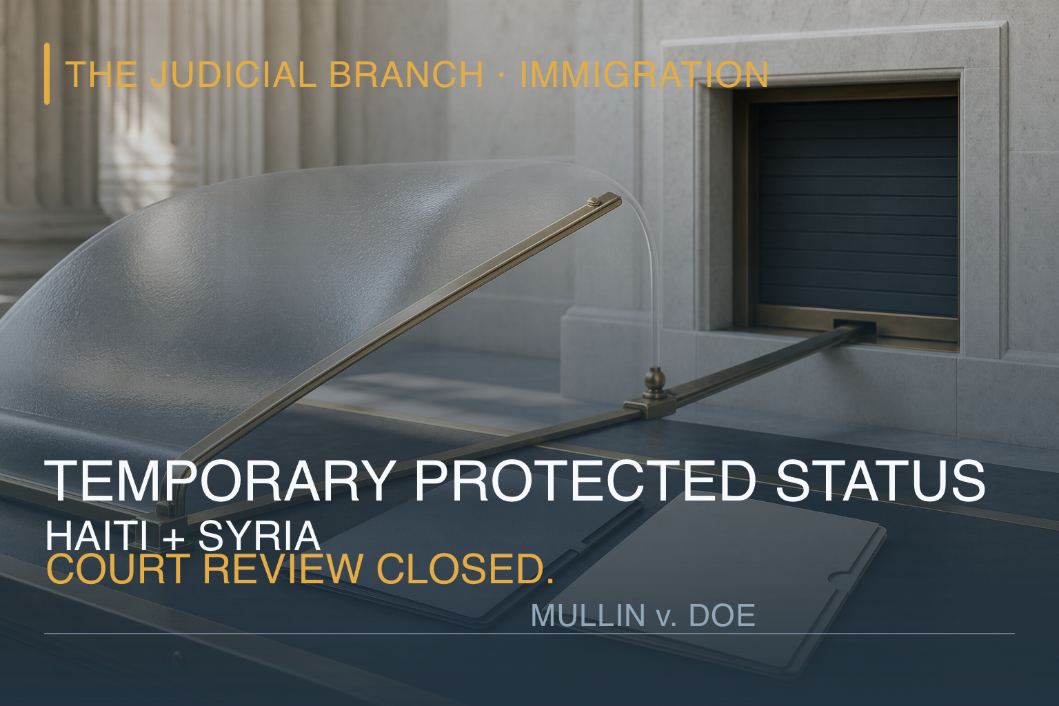 The Supreme Court Cleared the Way to End TPS for Haitians and Syrians. It Did It by Ruling Courts Can’t Step In.