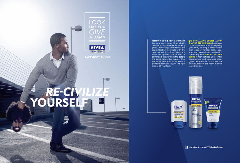 Nivea's 2011 "Re-civilize Yourself" print ad